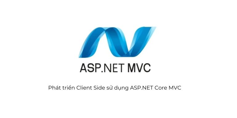 Lưu trữ phát triển client side sử dụng asp net core mvc HỌC VIẾT CODE